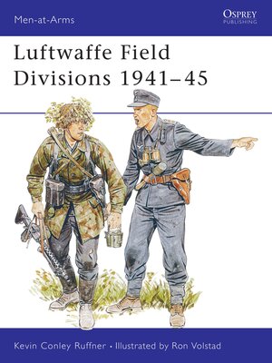 cover image of Luftwaffe Field Divisions 1941&#8211;45